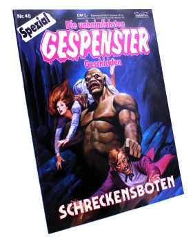 Die unheimlichsten Gespenster Geschichten Spezial Comic Nr. 46: Schreckensboten von Bastei